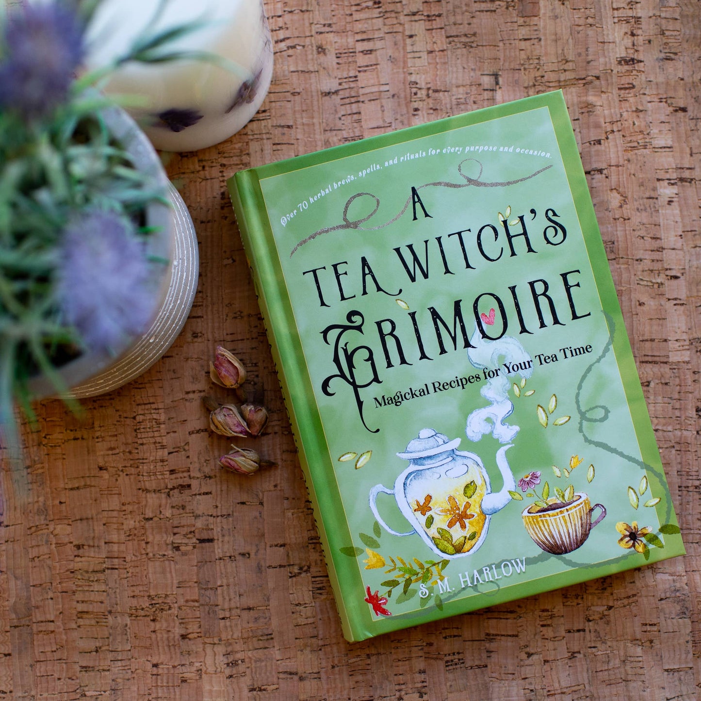 A Tea Witch's Grimoire: Magickal Recipes for Your Tea Time.