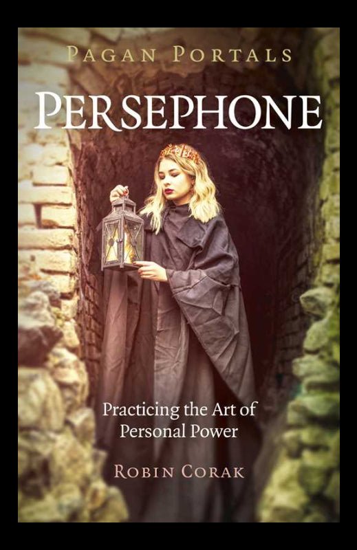 Book cover of 'Pagan Portals: Persephone' with a woman holding a lantern in front of stone walls.