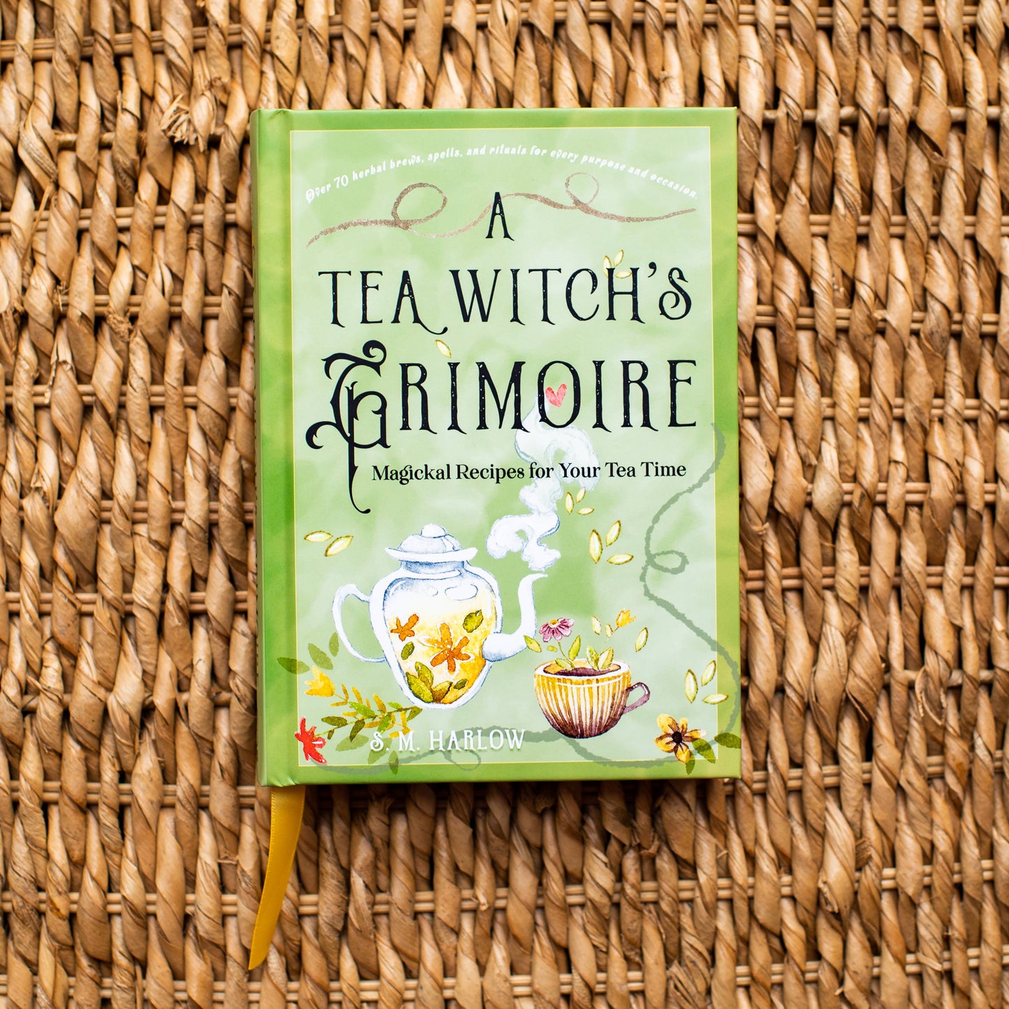 A Tea Witch's Grimoire: Magickal Recipes for Your Tea Time.