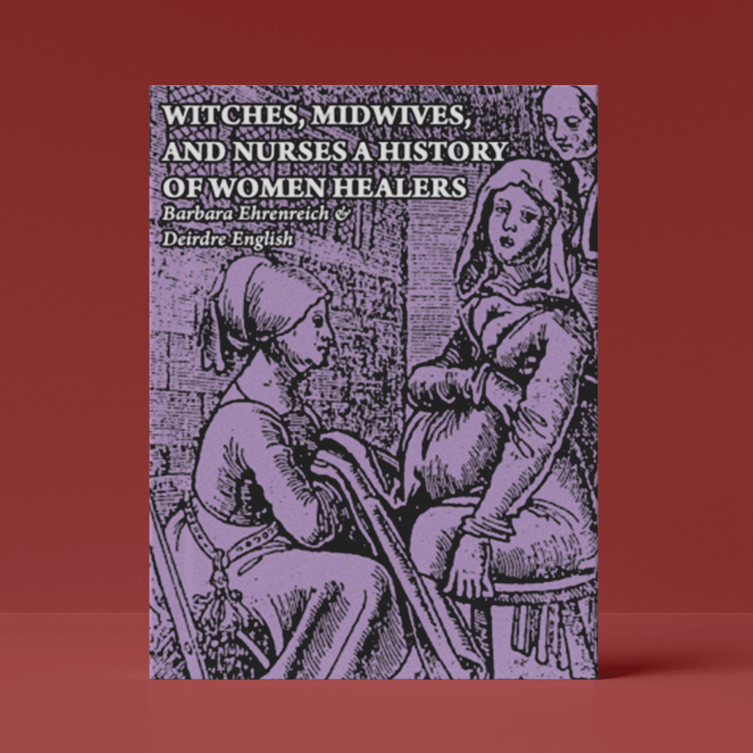 Witches, Midwives And Nurses