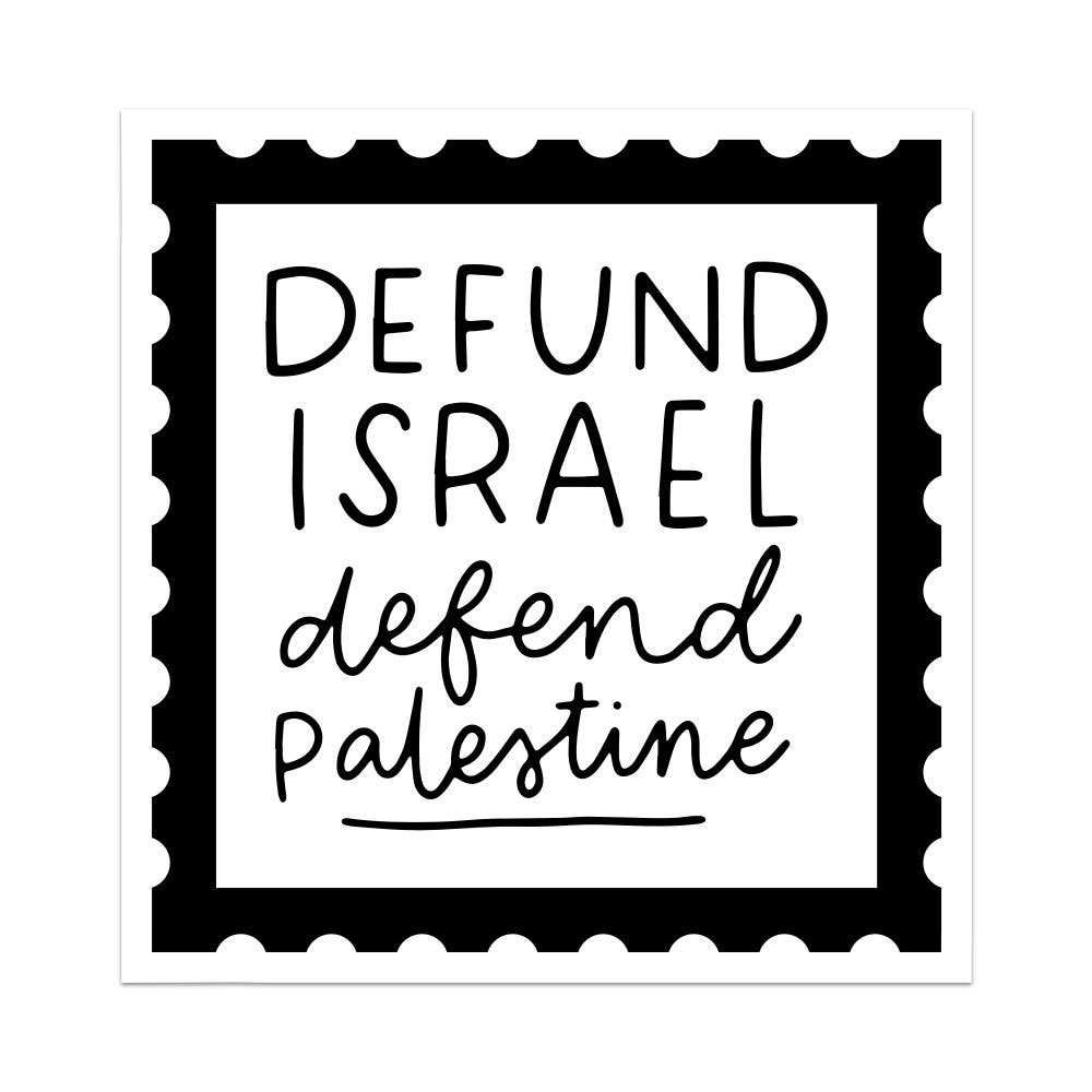Stylized text 'DEFUND ISRAEL defend Palestine' on a white background with decorative border.
