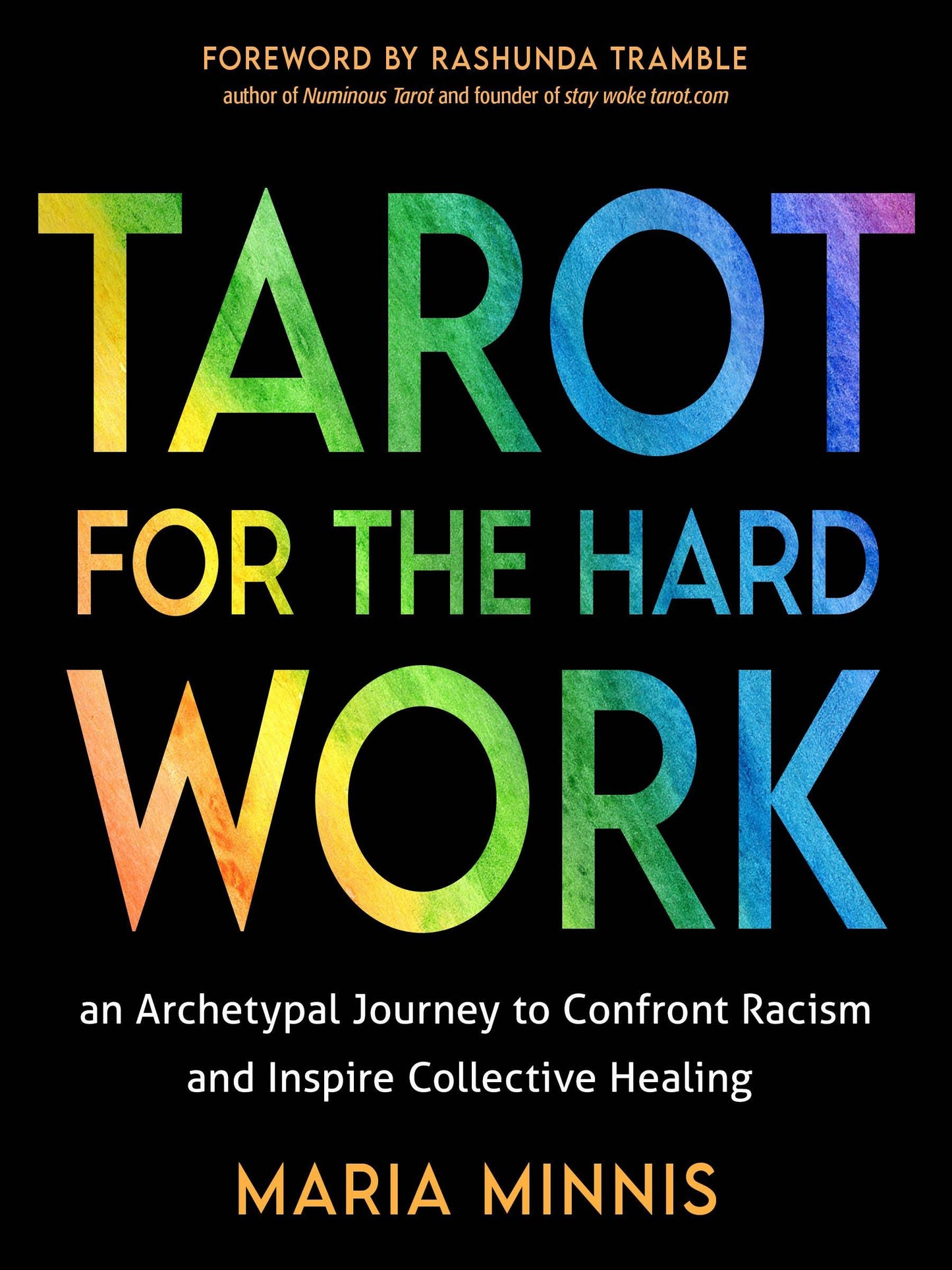 Tarot for the Hard Work.