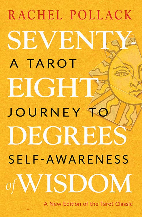 Seventy-Eight Degrees of Wisdom.