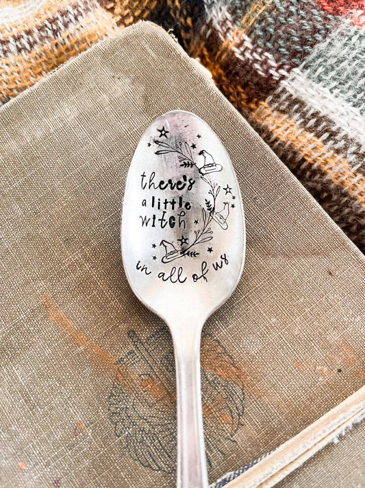 There’s A Little Witch In All Of Us Vintage Stamped Spoon.