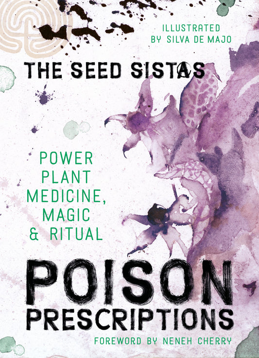 Poison Prescriptions | Power Plant Medicine, Magic & Ritual