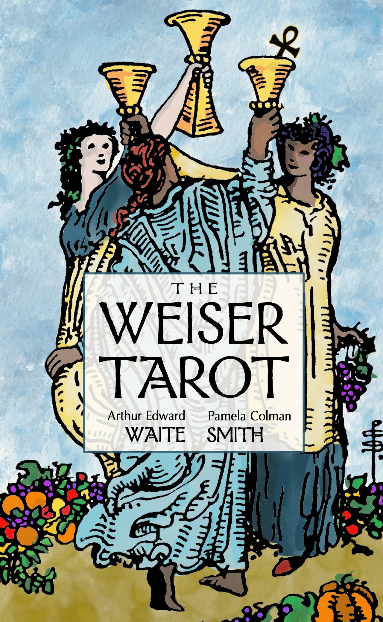 The Weiser Tarot: A New Edition of the Classic 1909 Waite-Smith Deck.