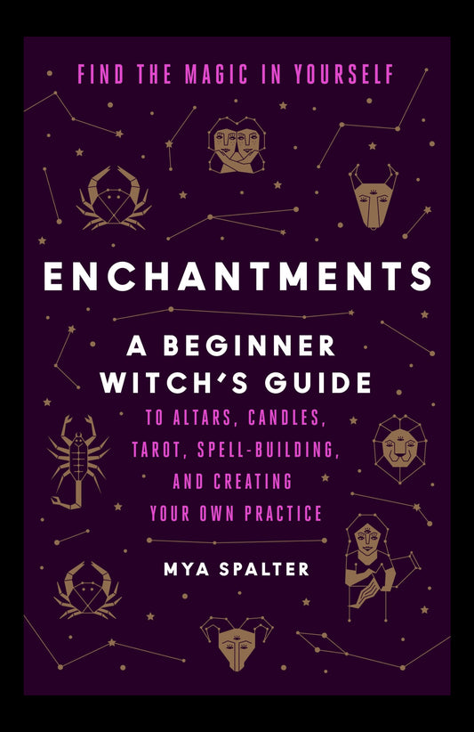 Enchantments - A Beginner Witch's Guide.
