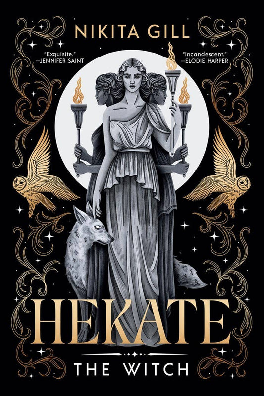 Book cover of 'Hekate the Witch' by Nikita Gill with a stylized illustration of Hekate, a Greek goddess, holding torches and surrounded by animals.