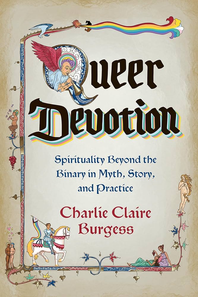 Queer Devotion by Charlie Claire Burgess