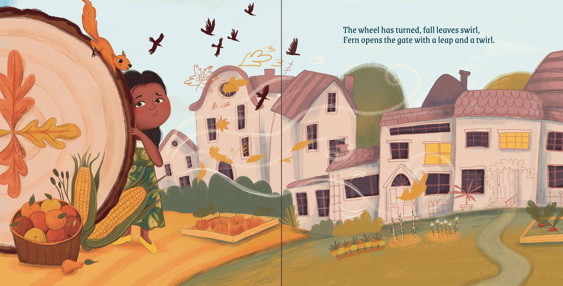 A children's illustrated book spread showing a fall-themed scene with a child beside a large autumn wheel, corn, leaves, birds, and houses. Text on the right reads, 'The wheel has turned, fall leaves swirl, Fern opens the gate with a leap and a twist.