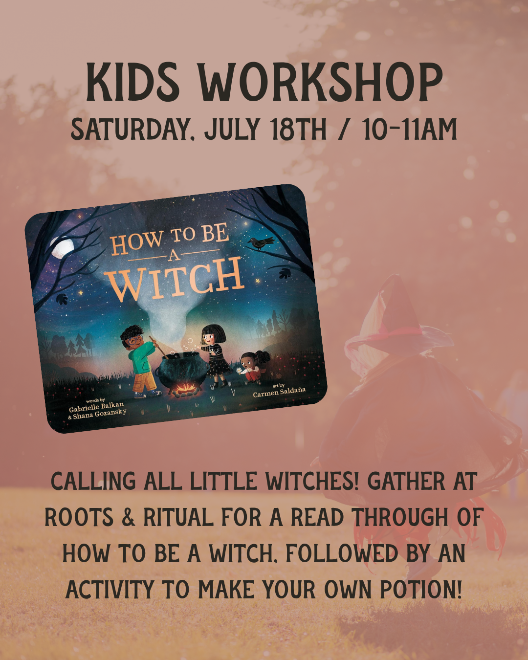 Kids Workshop: How To Be A Witch!
