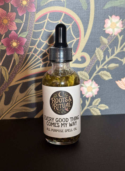 Every Good Thing Comes My Way - All Purpose Spell Oil.