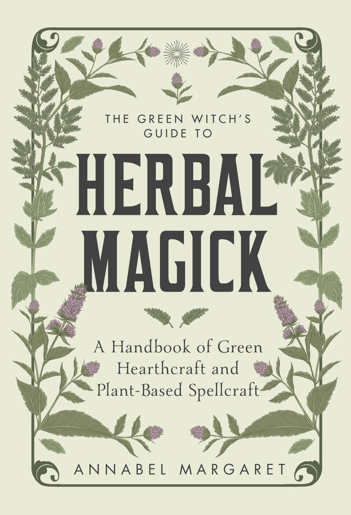Book cover of 'The Green Witch's Guide to Herbal Magick' by Annabel Margaret, featuring herbal designs.