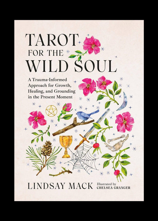 Book cover of 'Tarot for the Wild Soul' with floral and nature-themed design.