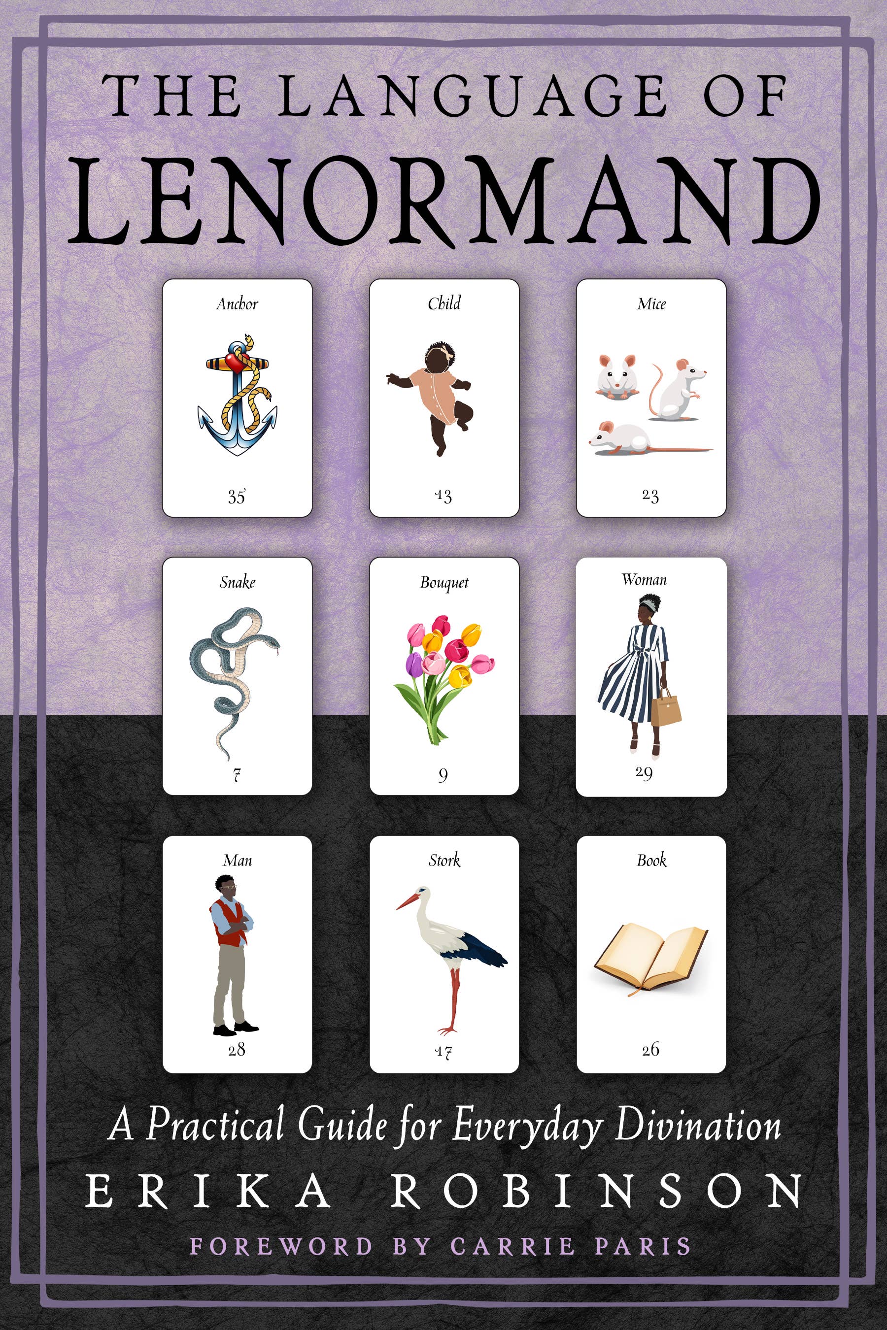 The Language of Lenormand: A Practical Guide.