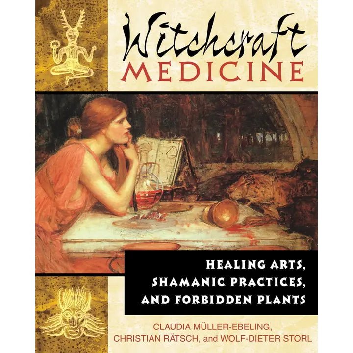 Cover of the book Witchcraft Medicine: Healing Arts, Shamanic Practices and Forbidden Plants