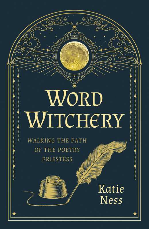 Book cover of 'Word Witchery' by Katie Ness with decorative elements and text.